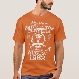 Camiseta Aniversário de 62 anos em agosto de 1962 Melhor Ba