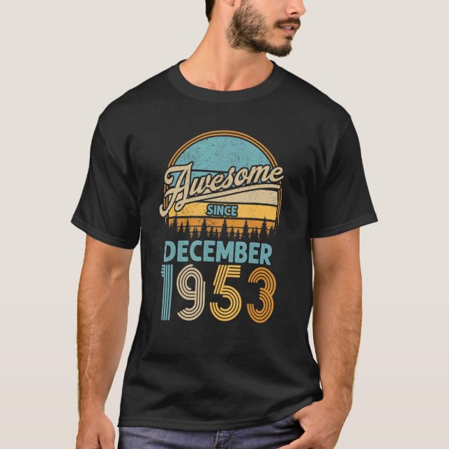 Camiseta Aniversário De 69 Anos Incrível Desde Dezembro De  (Frente)
