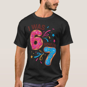 Camiseta Aniversário de 7 Anos Era 6 Agora Eu Tenho 7 67 Ho