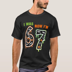 Camiseta Aniversário de 7 Anos Era 6 Agora Eu Tenho 7 67 Me