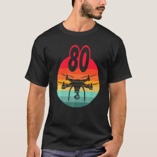 Camiseta Aniversário de 80 I Retro Remote Control Drones co