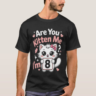 Camiseta Aniversário de 8 anos Você está me deixando maluco