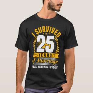 Camiseta Aniversário de Casamento de 25, 25 Anos Casado, Hu