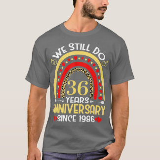 Camiseta Aniversário De Casamento De 30 Ainda Fazemos 30 An