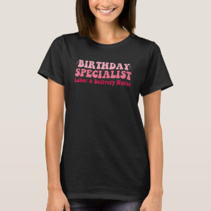 Camiseta Aniversário De Enfermeiro Especialista Do Trabalho