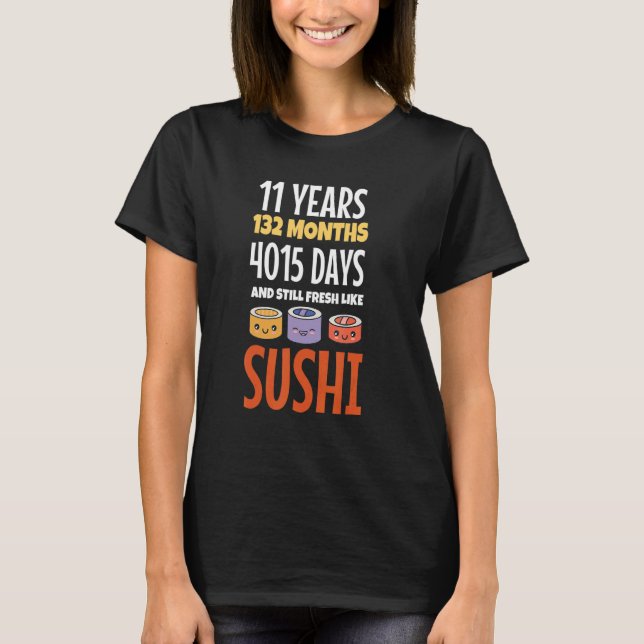 Camiseta Aniversário Dizendo 11 Anos Fresco Como Sushi Slog (Frente)