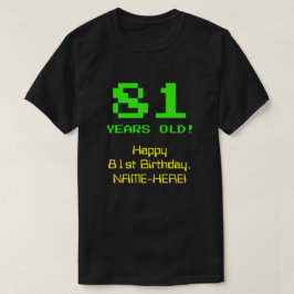 Camiseta Aniversário do 81rua: Divertido, Olho De 8 Bits, N