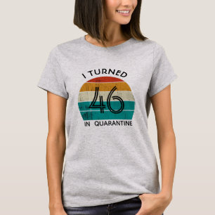 Camiseta Aniversário do Coronavírus - Eu virei XX em Quar