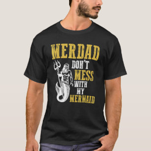 Camiseta Aniversário do Pai de Segurança Mermaid Merdad