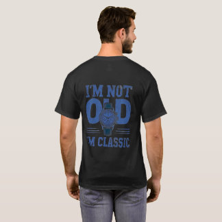 Camiseta Aniversário Engraçado para Homens Não sou velho so