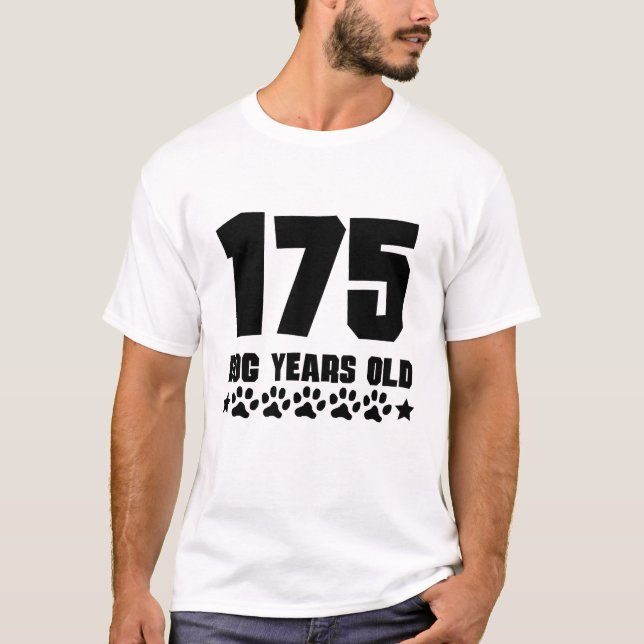 Camiseta Aniversário engraçado velho de 175 anos do cão um (Frente)