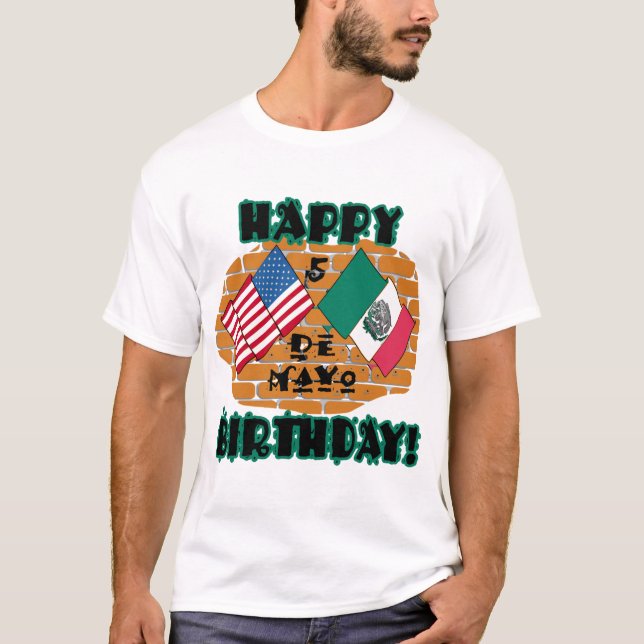 Camiseta Aniversário feliz de Cinco de Mayo (Frente)