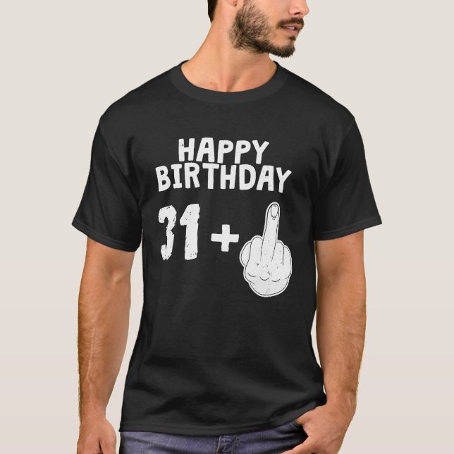 Camiseta ANIVERSÁRIO FELIZ + Dedo Médio T Legal 32º Bday (Frente)