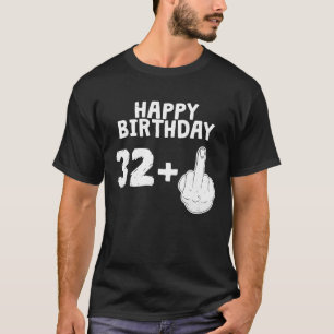 Camiseta ANIVERSÁRIO FELIZ + Dedo Médio T Legal 33. o dia