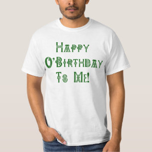 Camiseta Aniversário feliz do Dia de São Patrício a mim