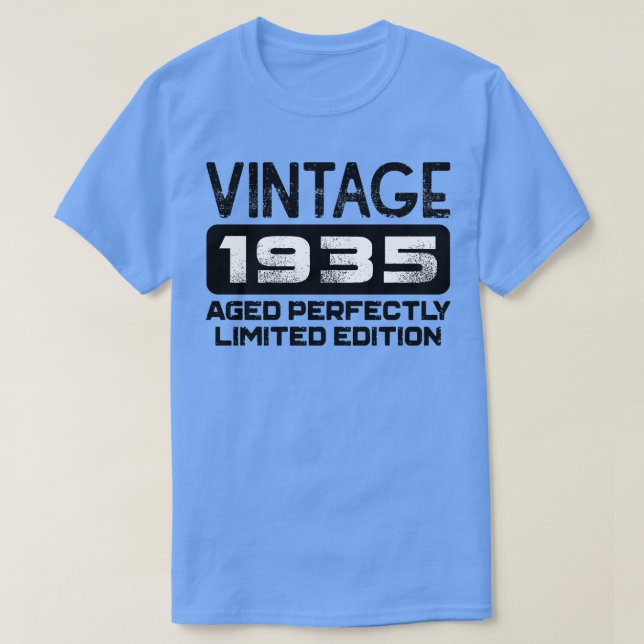Camiseta Aniversário Presente Vintage 1935 Idade Perfeita (Frente do Design)