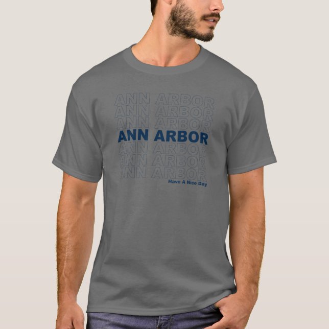 Camiseta Ann Arbor Tem Um Bom Dia (Frente)