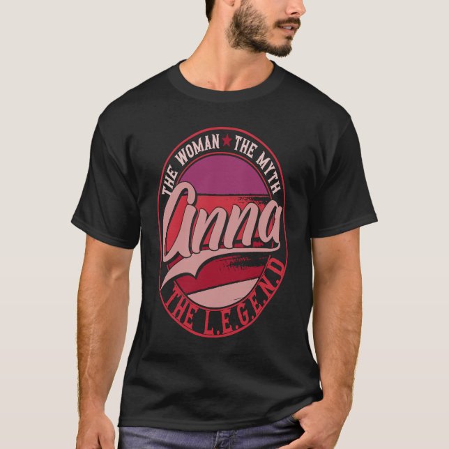 Camiseta Anna the Lady of Myth the Legend (Frente)