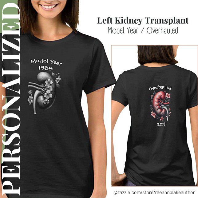 Camiseta Ano do Modelo/Transplante Renal Reformado (Criador carregado)