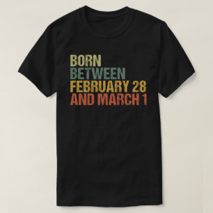 Camiseta Ano do salto/Nascer entre 28 de fevereiro e 1 de m