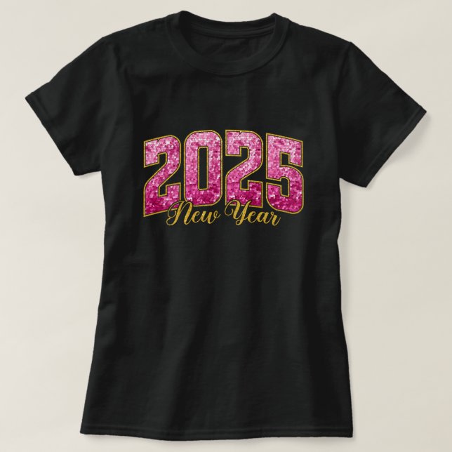 Camiseta Ano Novo 2025 | Camisa-T de Ano Novo de Sequência  (Frente do Design)