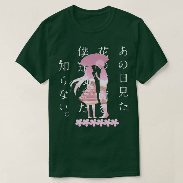 Camiseta Anohana, A Flor Que Vimos Naquele Dia Ano Oi Mita  (Frente do Design)