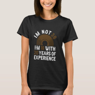 Camiseta Anos De Experiência - Engraçado 38.º Aniversário,