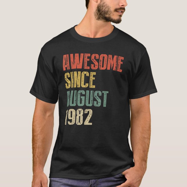 Camiseta Anos De Idade Incrível Desde Agosto De 1982 Copiar (Frente)