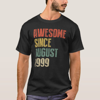 Camiseta Anos De Idade Incrível Desde Agosto De 1999 Copiar