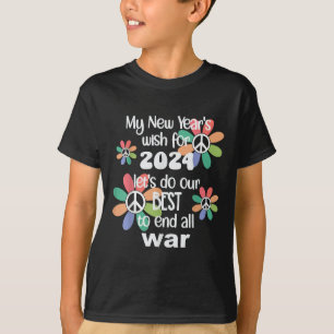 Camiseta Anos novos desejam o fim da guerra em 2024 - deem