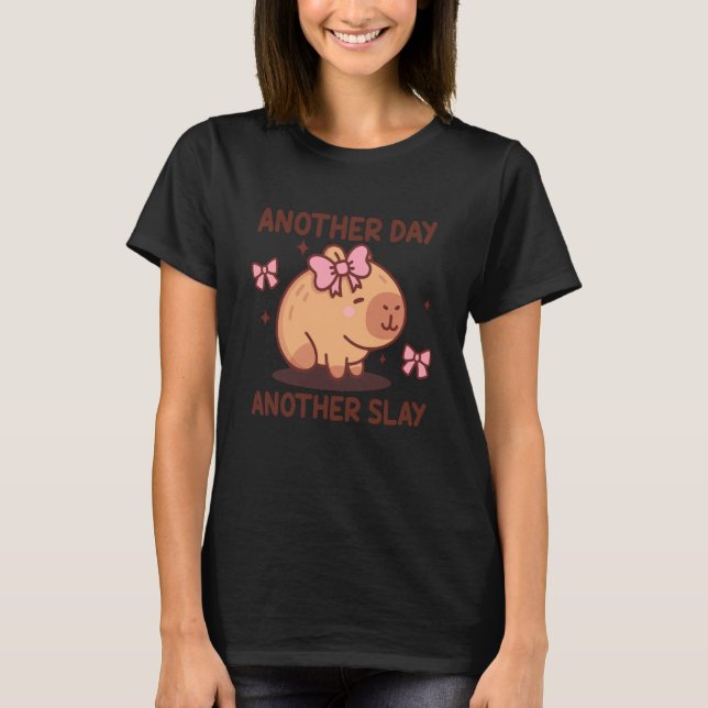 Camiseta Another Day Another Slay Cute Capybara Lover Kawai (Frente)