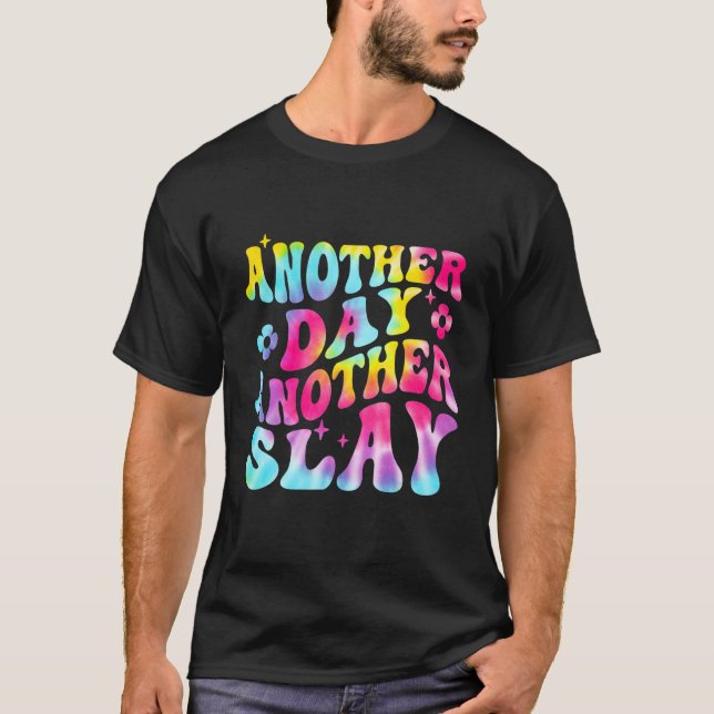 Camiseta Another Day Another Slay Groovy Inspired Positive  (Frente)