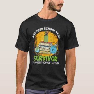 Camiseta Another School Year Survivor The Longest School Ye