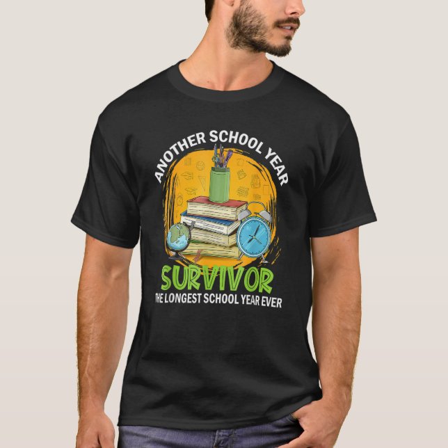 Camiseta Another School Year Survivor The Longest School Ye (Frente)