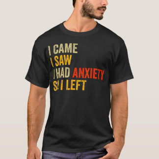Camiseta Ansiedade Humor Introvertido Eu Vim Eu Vi Eu Tive