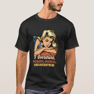 Camiseta Ansiedade Saúde Mental Penso Sobretudo Em Adores E