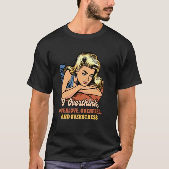 Camiseta Ansiedade Saúde Mental Penso Sobretudo Em Adores E (Frente)