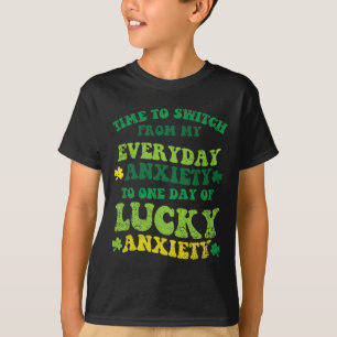 Camiseta Ansiedade Sortuda Dia de São Patrício Clover Shamr