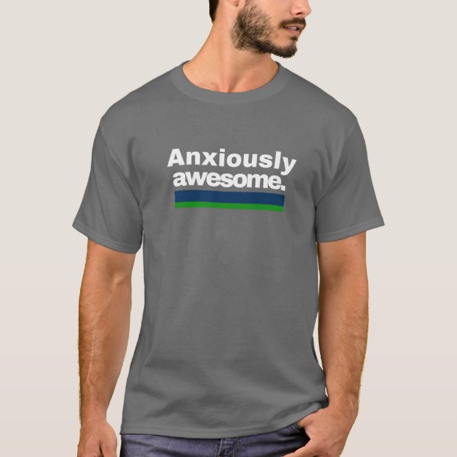 Camiseta Ansiosamente Incrível (Frente)