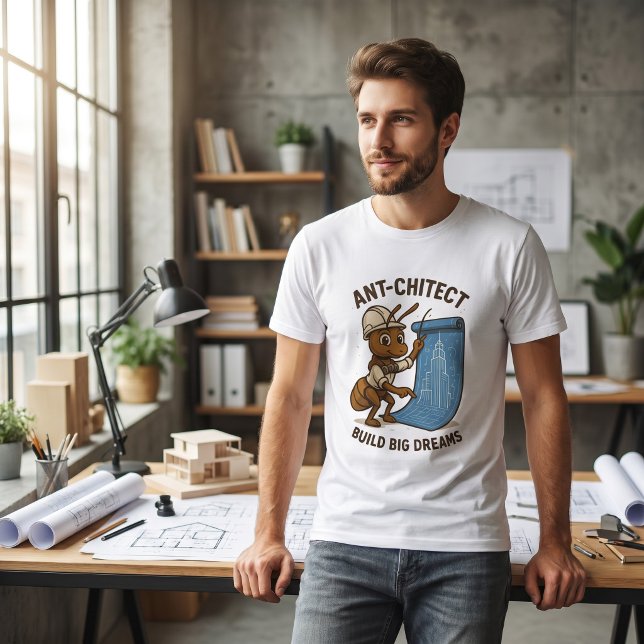 Camiseta Ant-chitect – Projeto de Formiga Arquitet (Criador carregado)
