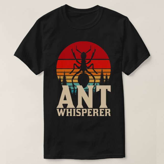 Camiseta Ant Whisperer Ants (Frente do Design)