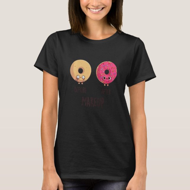 Camiseta Antes de Makeup Doughnut Rosquinha Legal Cute Funn (Frente)