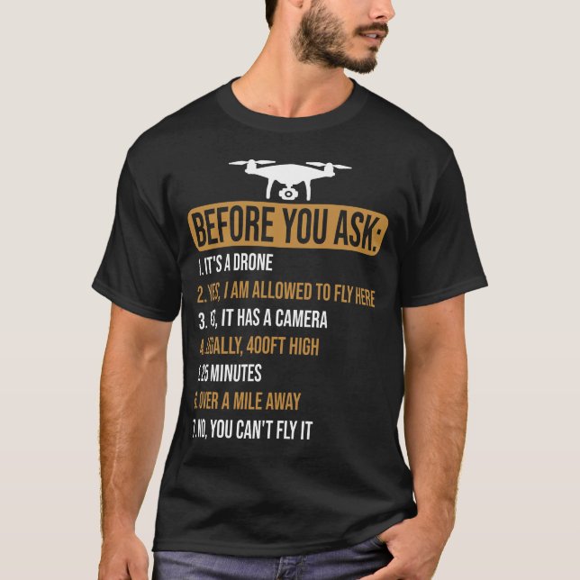 Camiseta Antes De Pedir Engraçado Ao Piloto De Drone (Frente)