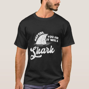 Camiseta Antes De Perguntar Era Um Presente Engraçado De T