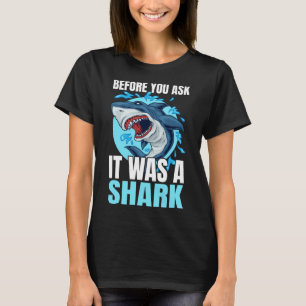 Camiseta Antes De Perguntar Que Era Uma Cadeira De Tubarão
