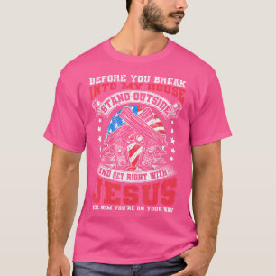 Camiseta Antes De Você Entrar Na Minha Casa, Jesus Que Banq