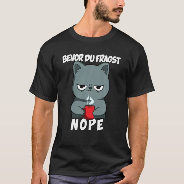 Camiseta Antes Du Fragst Nope! Gato Com Café (Frente)