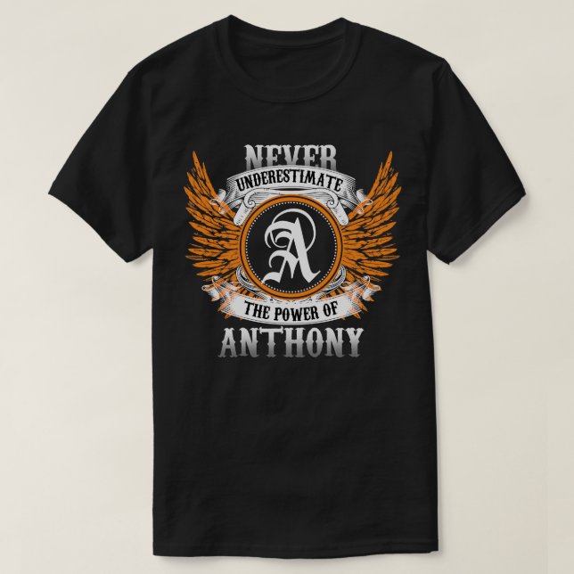 Camiseta Anthony Name Shirt Nunca Subestima A Energia O (Frente do Design)