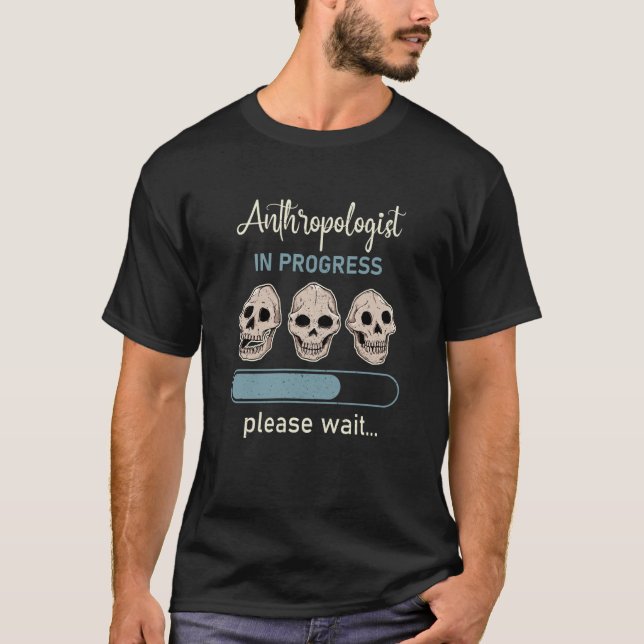 Camiseta Anthropology Anthropologist Humorous Saying Profes (Frente)