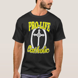 Camiseta Anti-Aborto Conservador Pro Life Christian Cath